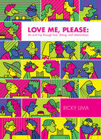 Love me, please